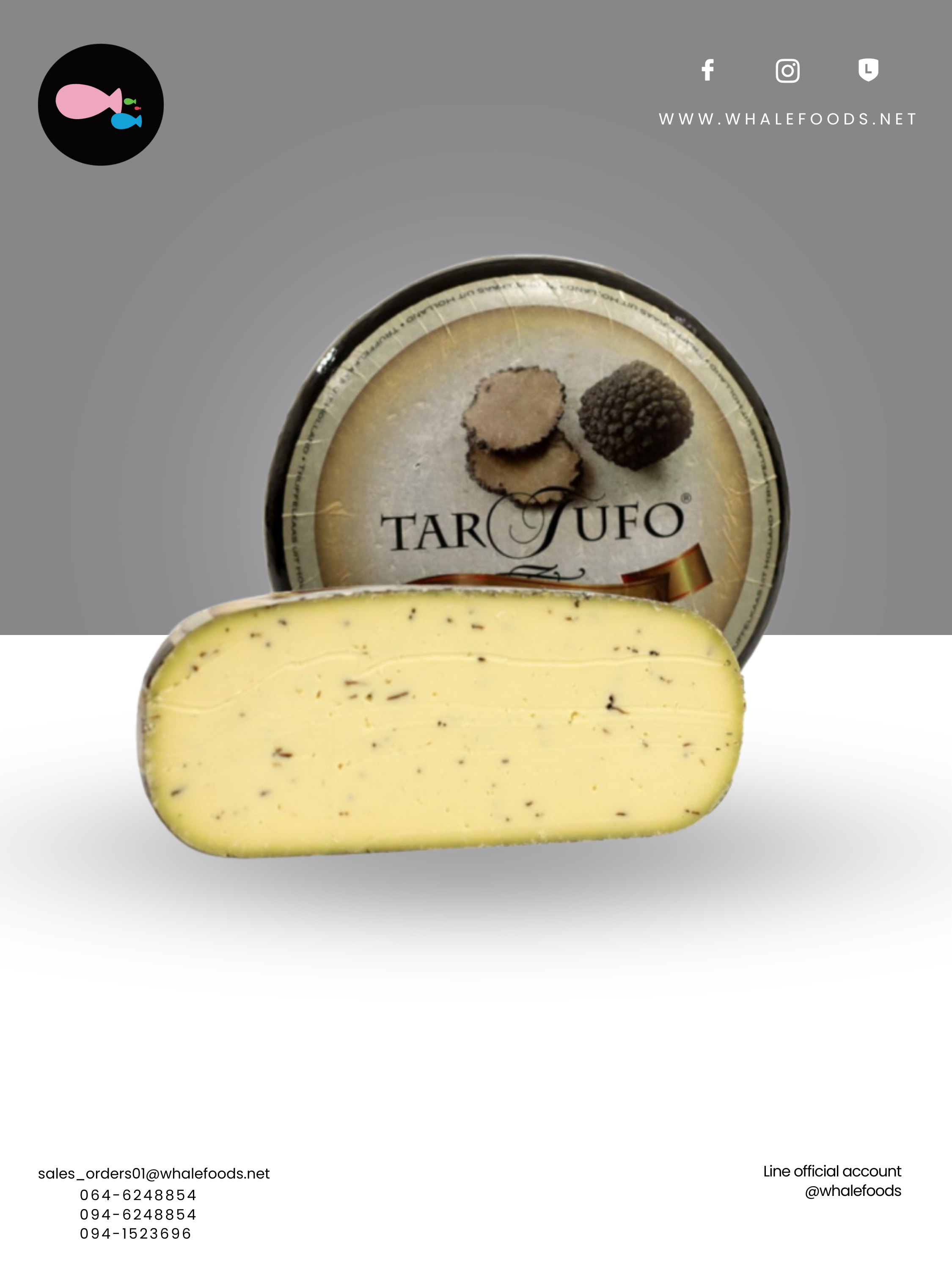 GOUDA TARTUFO SIZE : 9 KG