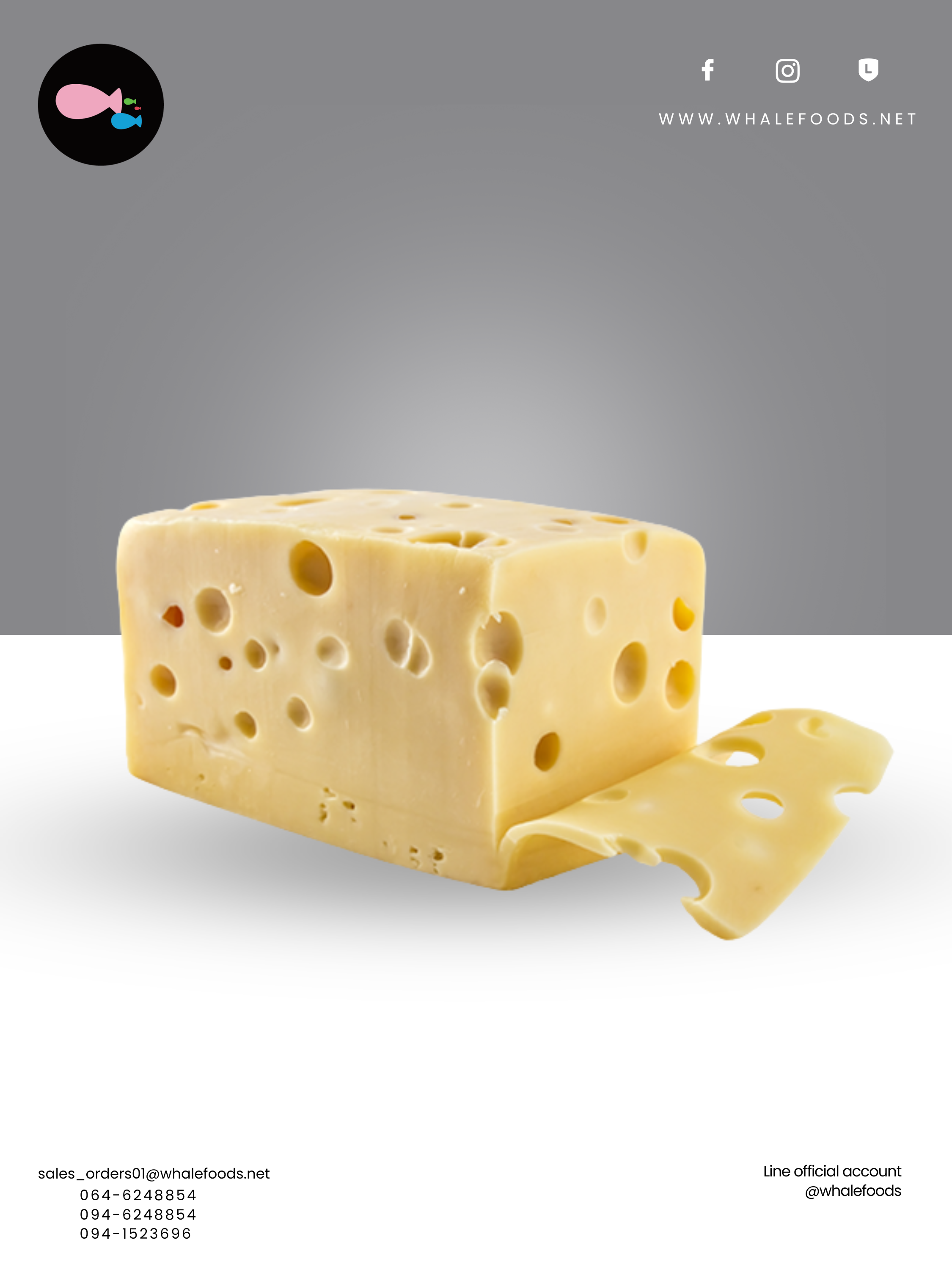 EMMENTAL COW SIZE : 3-4 KG.