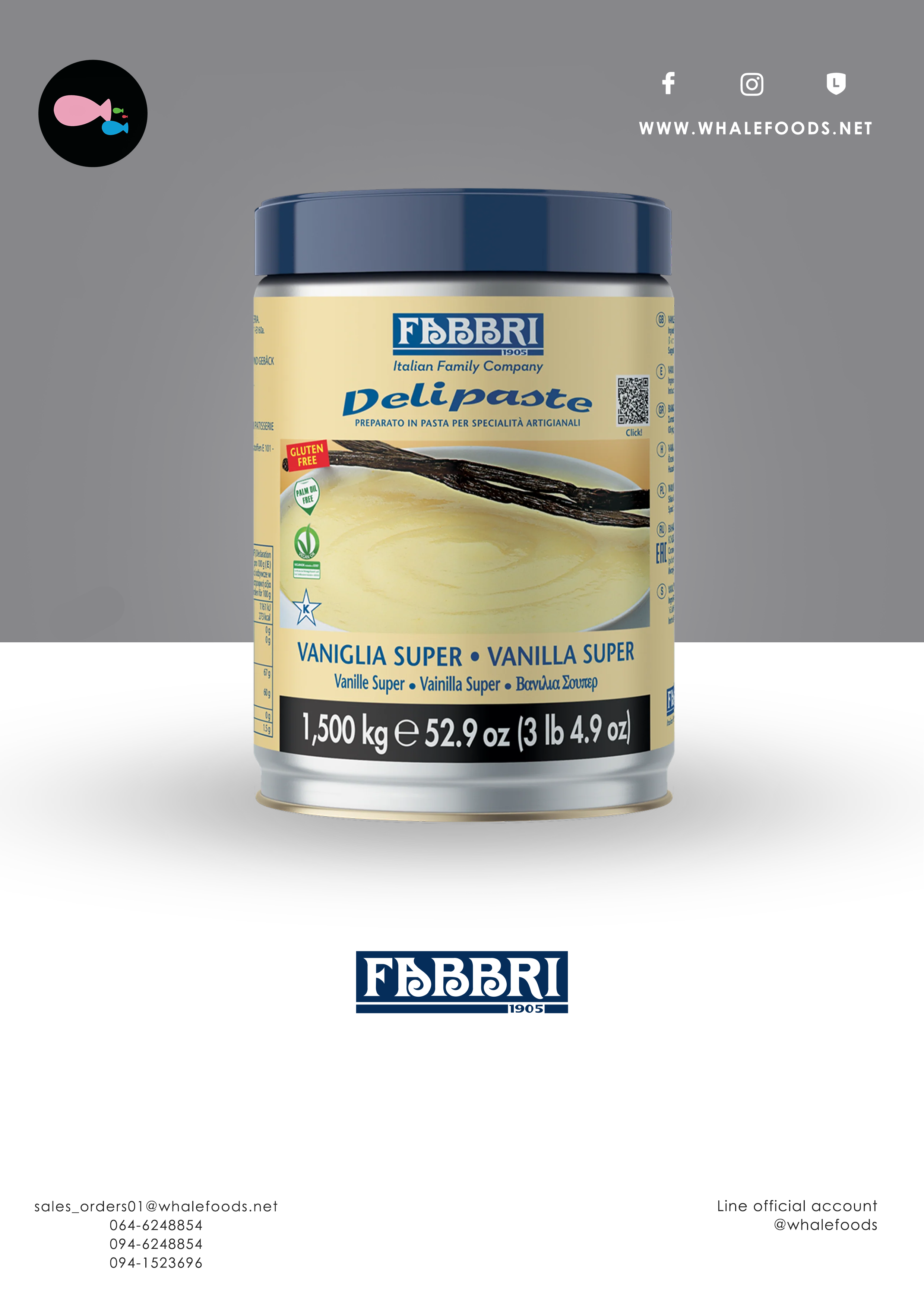 Fabbri DELIPASTE SUPER VANILLA SIZE : 1 BUCKETS X 1.50 KG