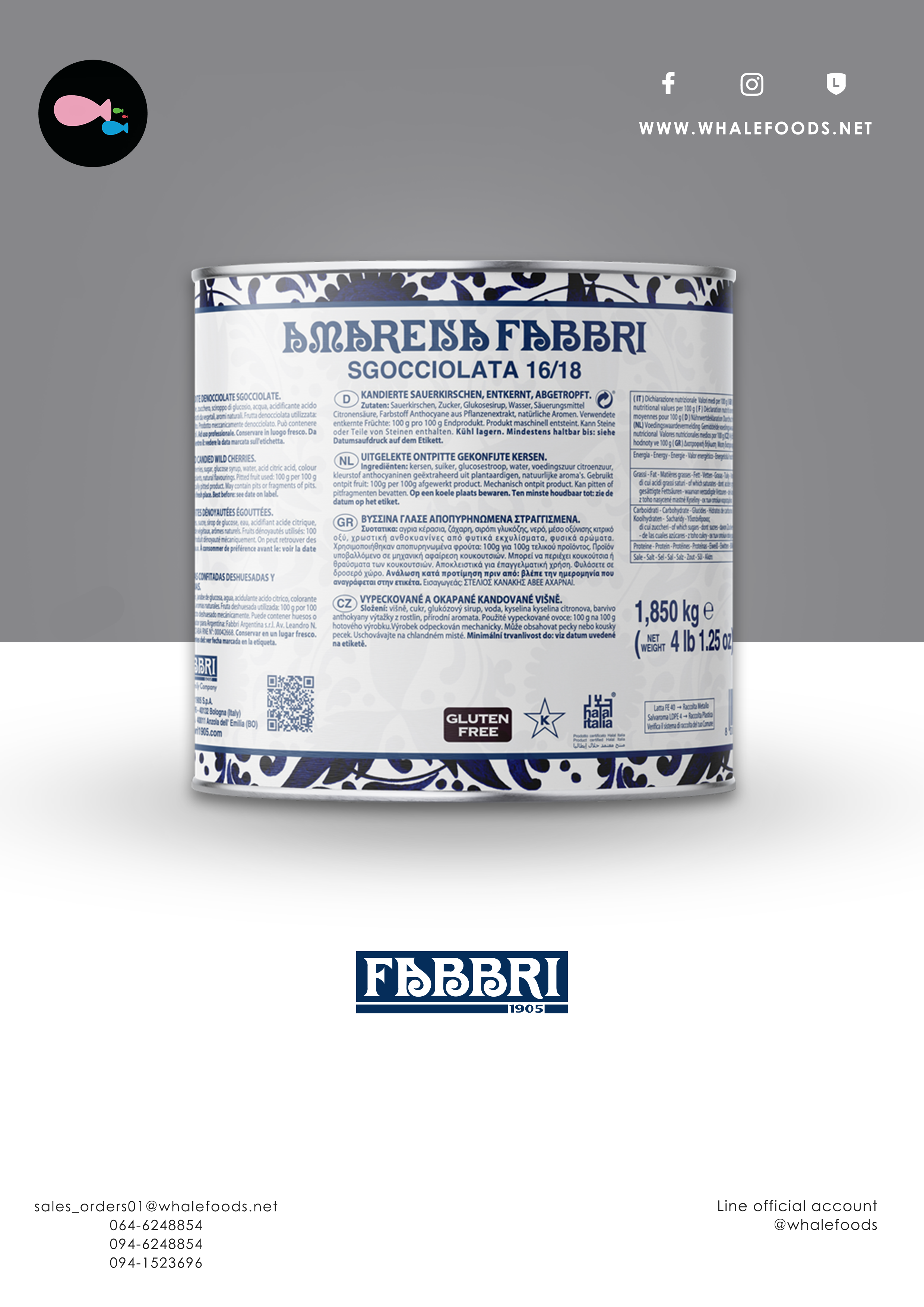 Fabbri ABBRI AMARENA WHOLE DRAINED SIZE : 1 BUCKETS X 1.85 KG.