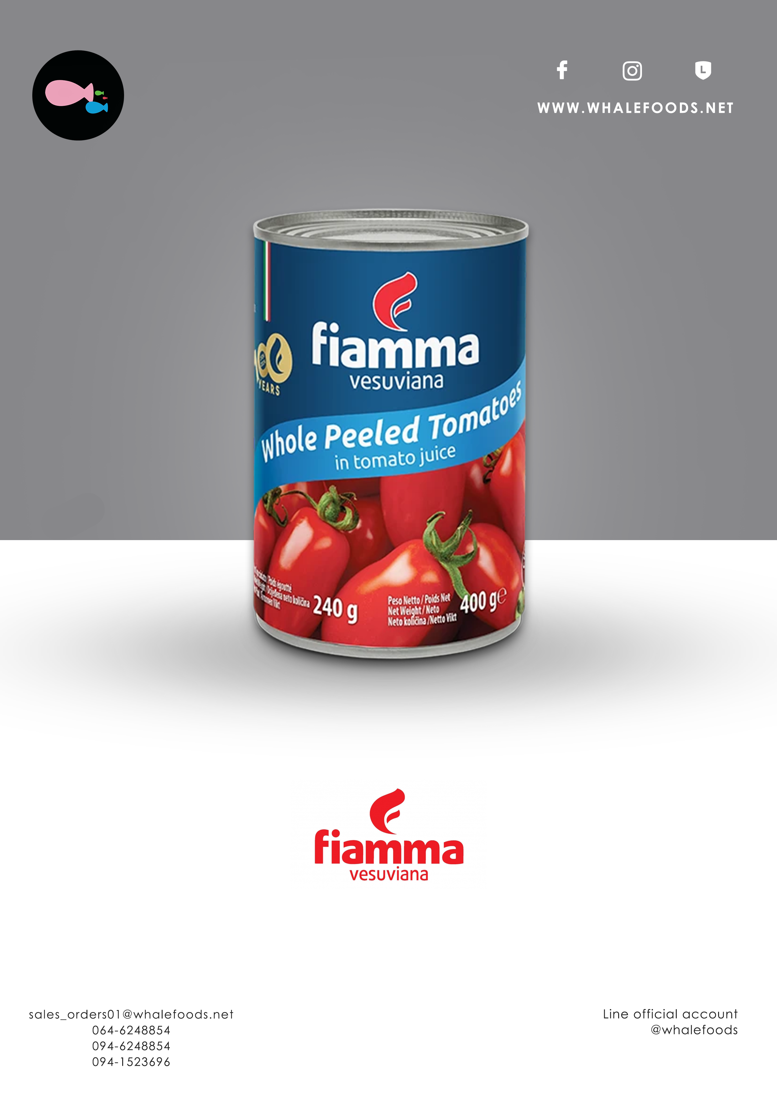 FIAMMA WHOLE PEELED TOMATOES IN TOMATO JUICE SIZE : 400 G